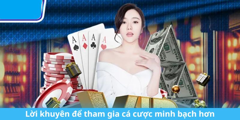 Chơi Có Trách Nhiệm Cùng 88CLB Tạo Nên Sân Chơi An Toàn Lời khuyên để tham gia cá cược minh bạch hơn